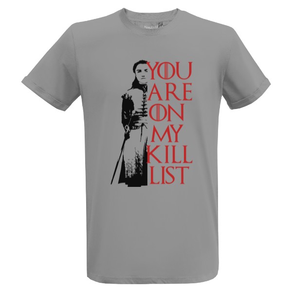 Tričko s potiskem You are on my kill list